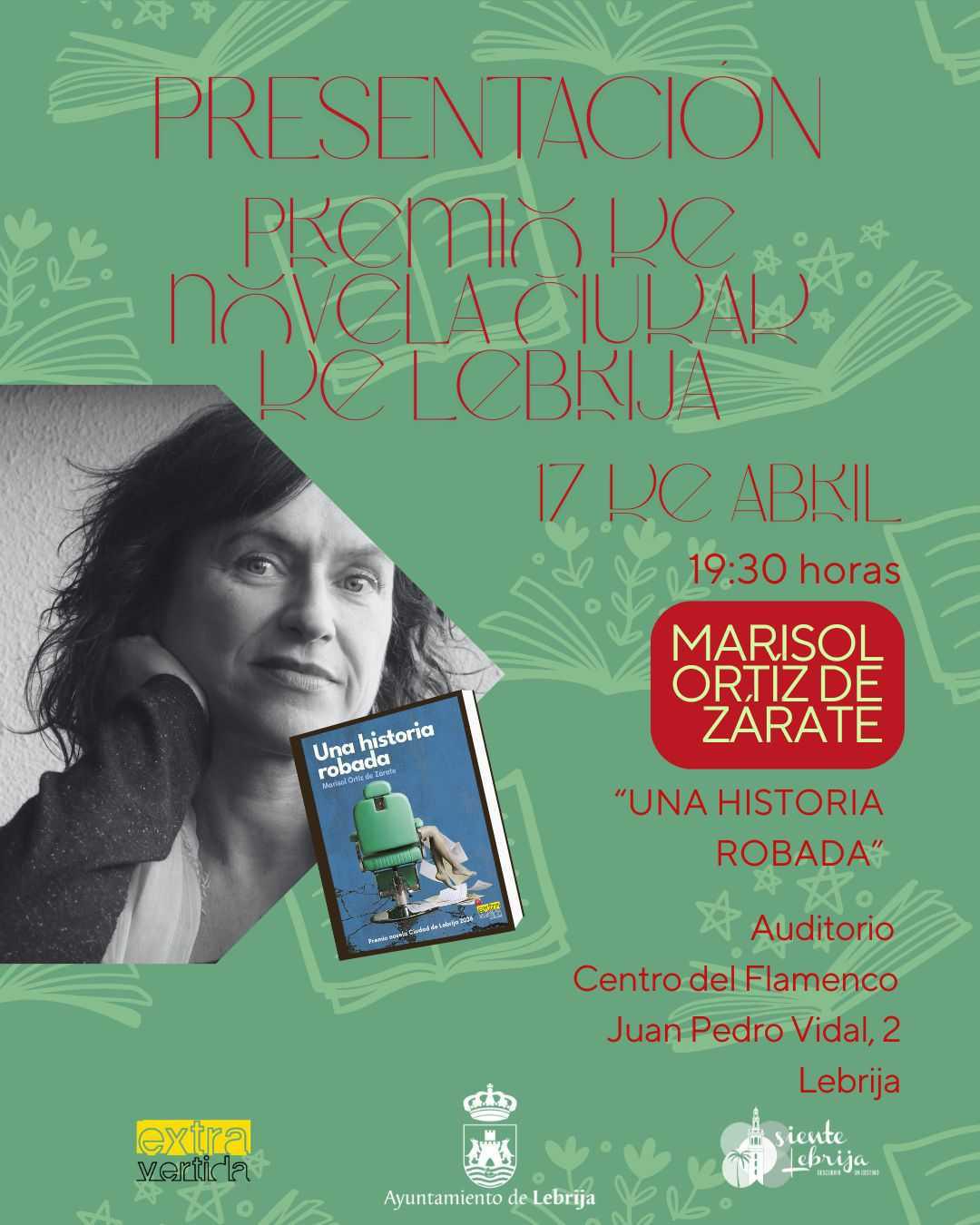 Marisol Ortiz de Zárate presenta en Lebrija "Una historia robada", obra ganadora del Premio de Novela Ciudad de Lebrija