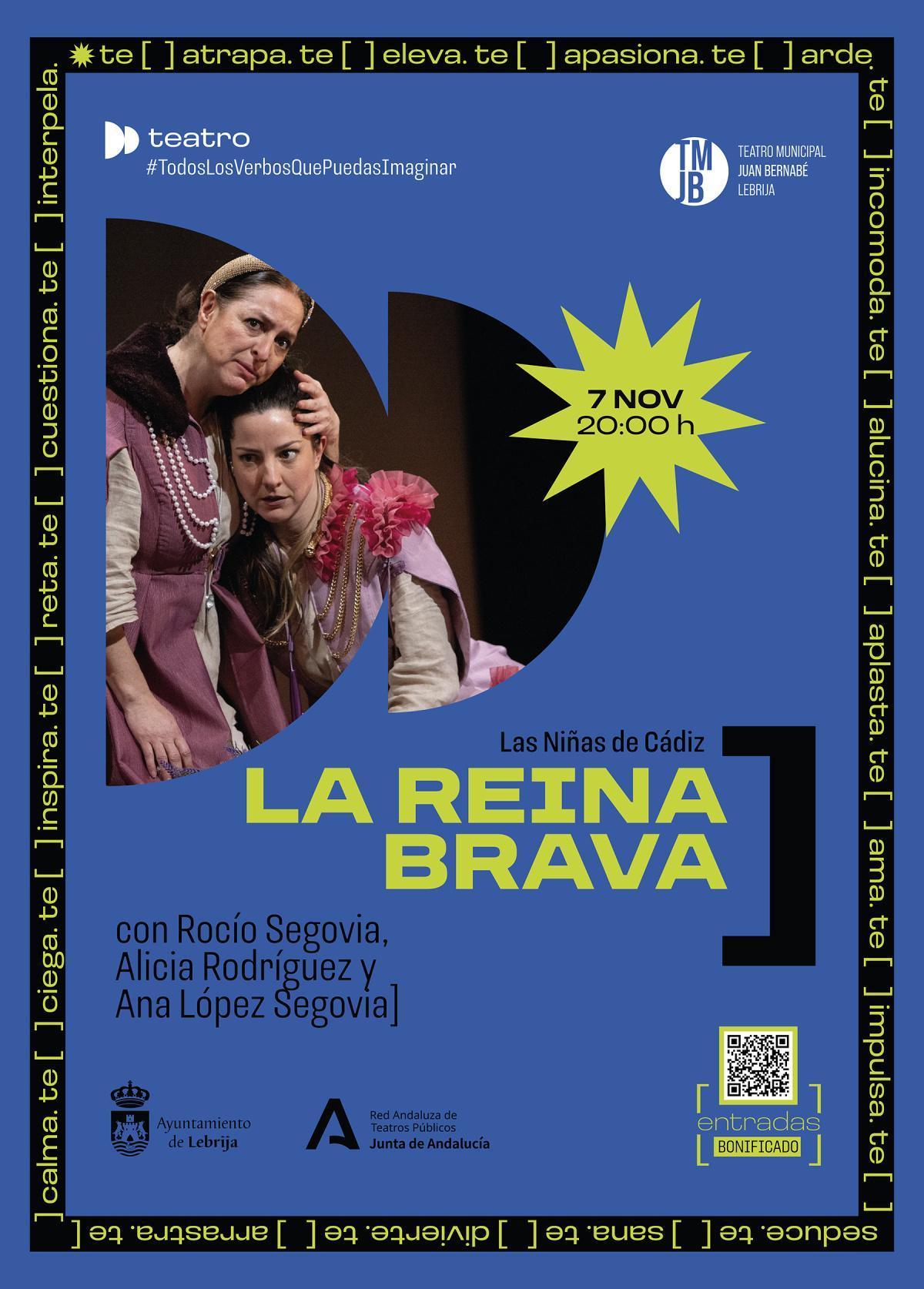 La reina brava