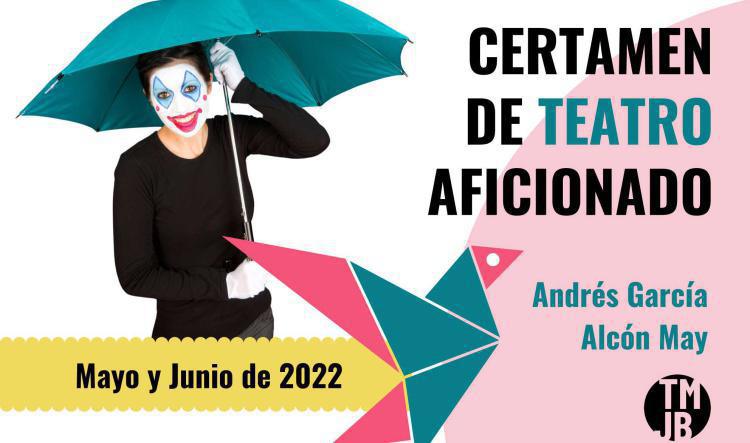 La nueva edición del Certamen de Teatro Aficionado Andrés García Alcón "May" comienza este jueves 5 de mayo