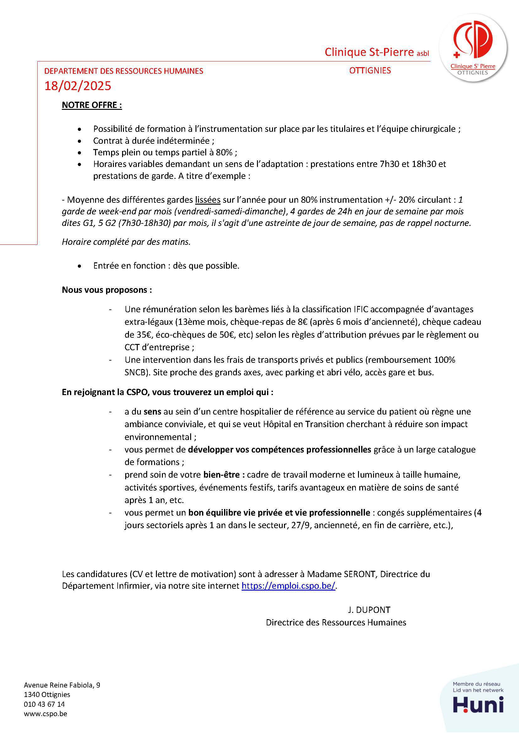 Le Quartier Opératoire de la Clinique Saint-Pierre d'Ottignies est à la recherche d’un·e infirmier·ère circulant·e et instrumentiste pour le secteur de la Chirurgie Viscérale