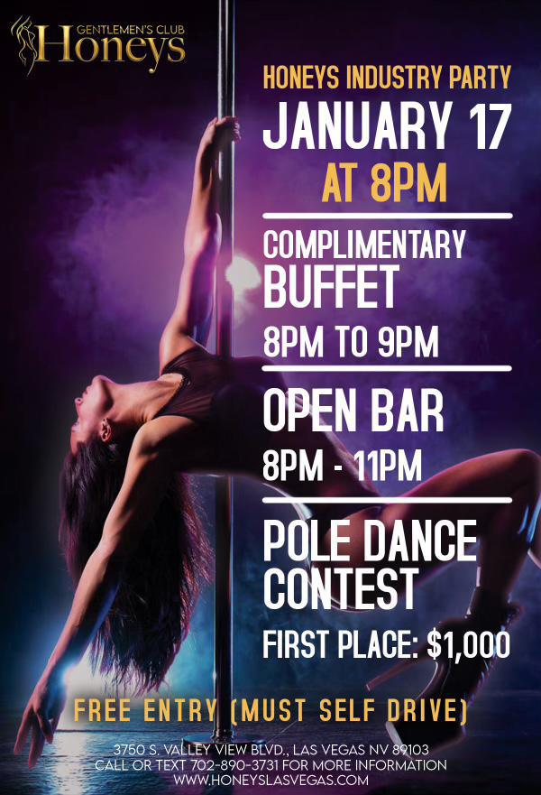 Honeys Gentlemen’s Club INDUSTRY PARTY. Wed, Jan 17 at 8pm. Comp buffet 8-9pm. Open bar 8-11pm.