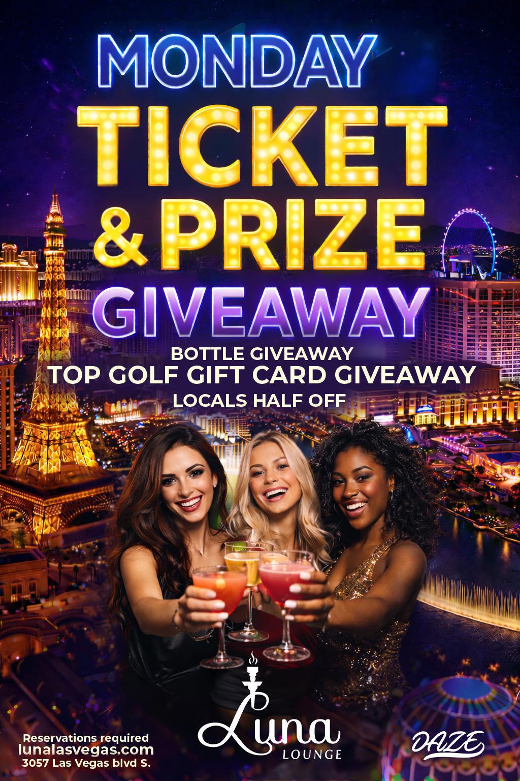 Luna Lounge – Tonight 🌙 Monday Ticket & Prize Giveaway is going down tonight at Luna! Bottle giveaways, Topgolf gift cards, and locals get half off. Drivers — earn $10 per guest (rideshare, taxi, limo). Reservations recommended: lunalasvega