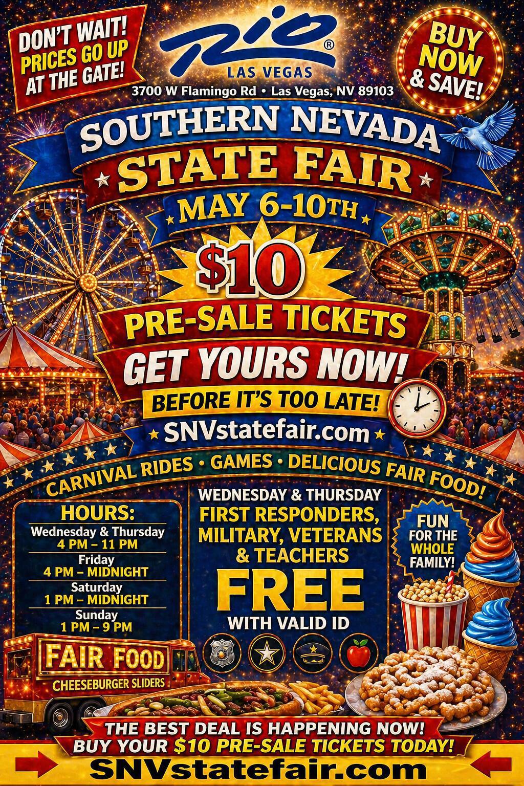 San Gennaro presents the Southern Nevada State Fair at the Rio, May 6–10! Lock in $10 pre-sale tickets now before prices go up at the gate. Rides, games, and classic fair food all week!