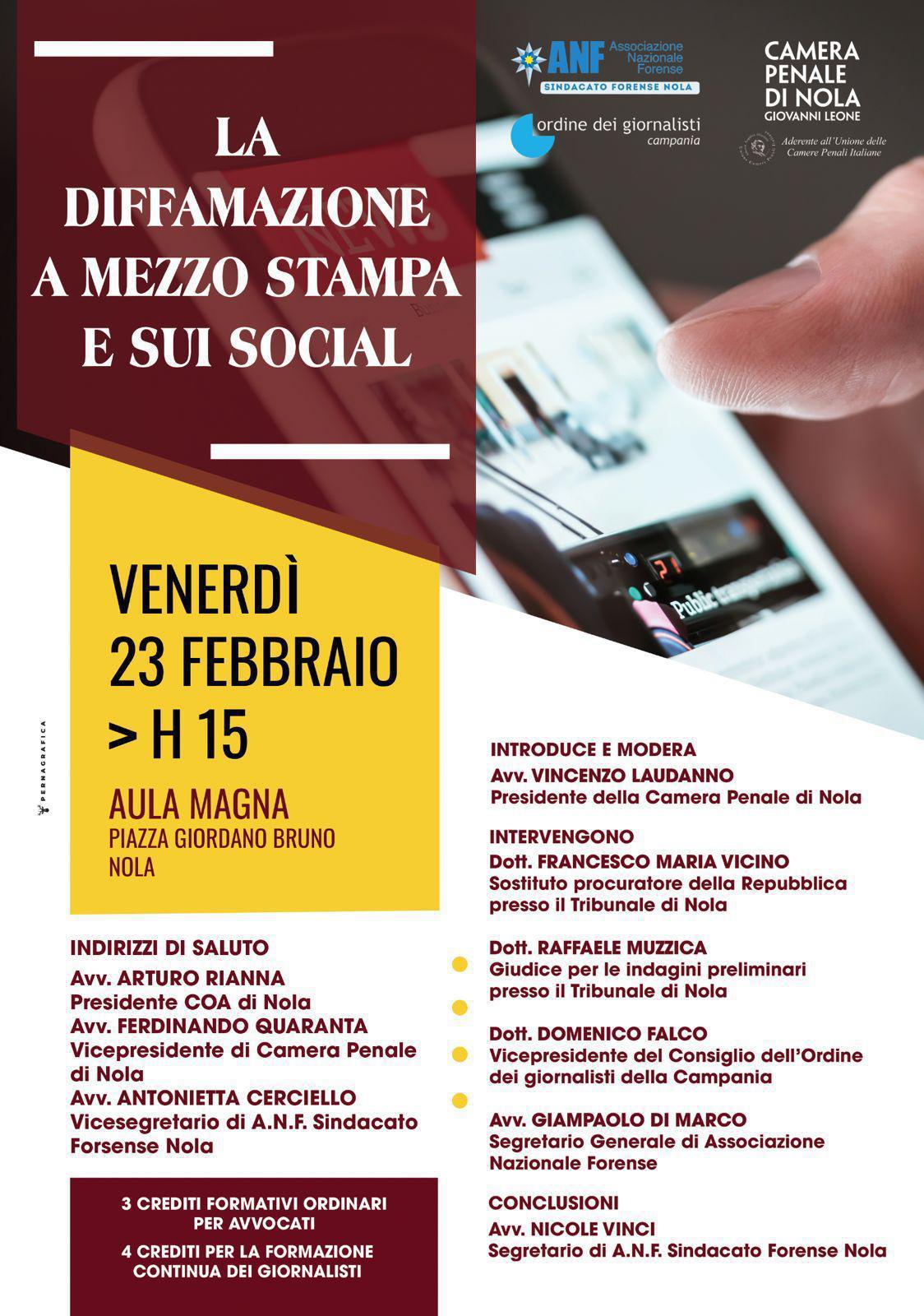 Formazione continua, evento in presenza a Nola, 23 febbraio 2024, ore 15, presso Aula Magna ex Università su "La diffamazione a mezzo stampa e sui social" Formazione continua, evento in presenza a Nola, 23 febbraio 2024, ore 15, presso Aula Magna ex Università su "La diffamazione a mezzo stampa e sui social"