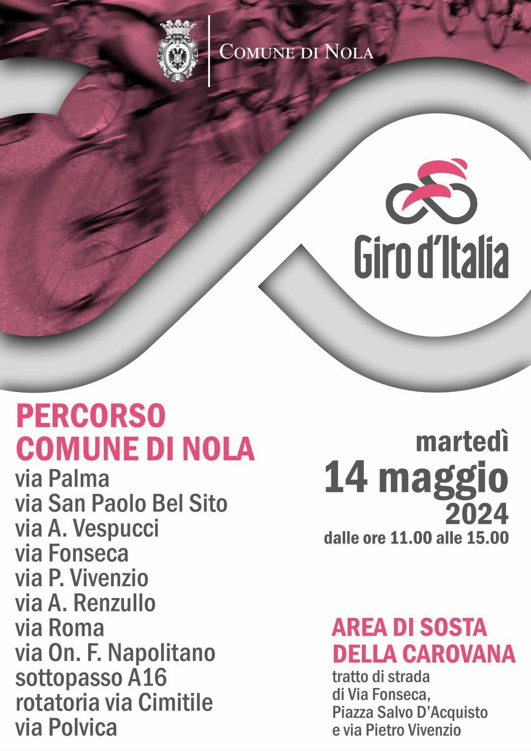 Giro d’Italia 2024. Martedì 14 maggio a Nola il passaggio della tappa. La nota del COA e la direttiva del Presidente del Tribunale Giro d’Italia 2024. Martedì 14 maggio a Nola il passaggio della tappa. La nota del COA e la direttiva del Presidente del Tribunale