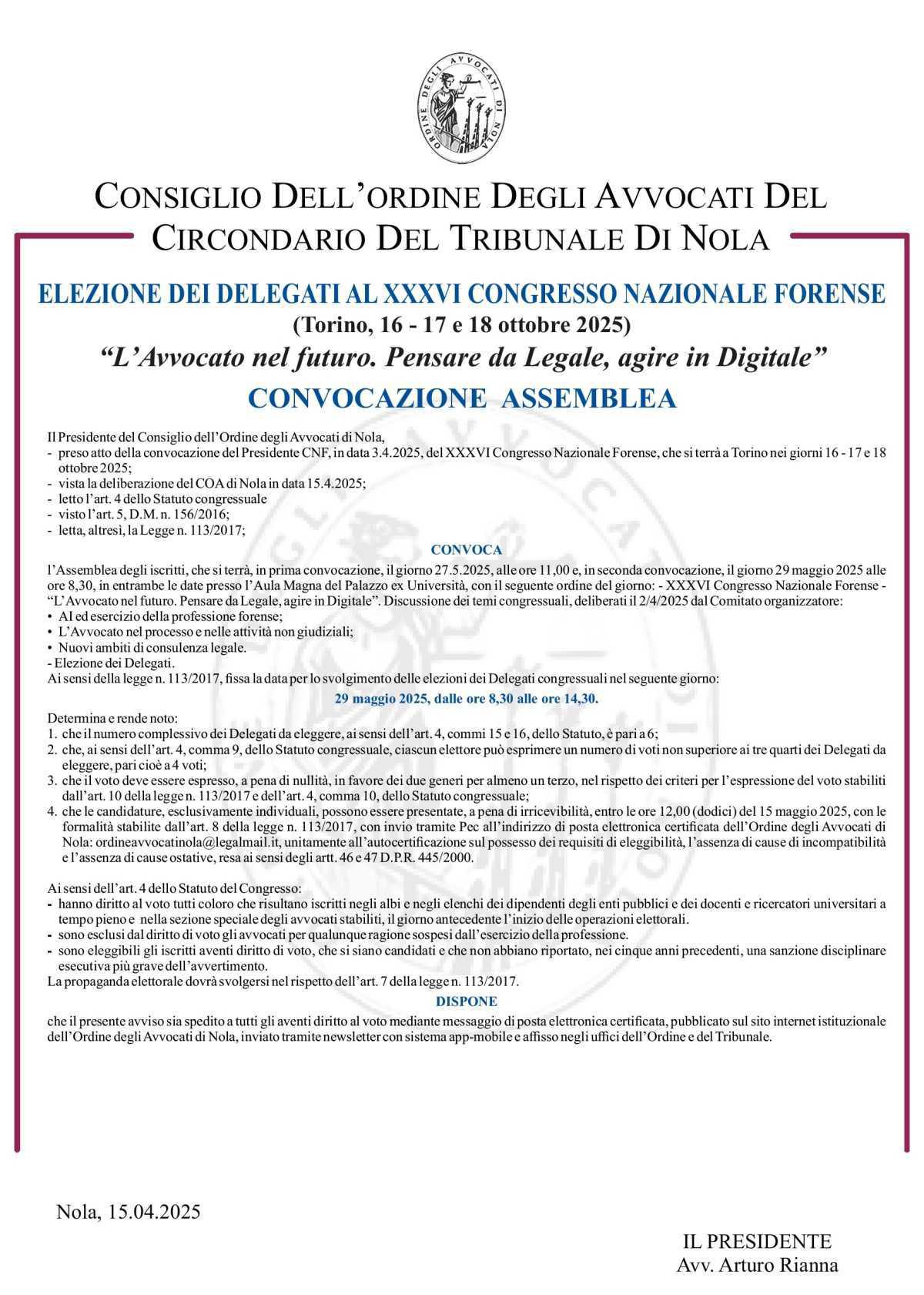 Elezione dei Delegati al XXXVI Congresso Nazionale Forense. Avviso di convocazione Assemblea