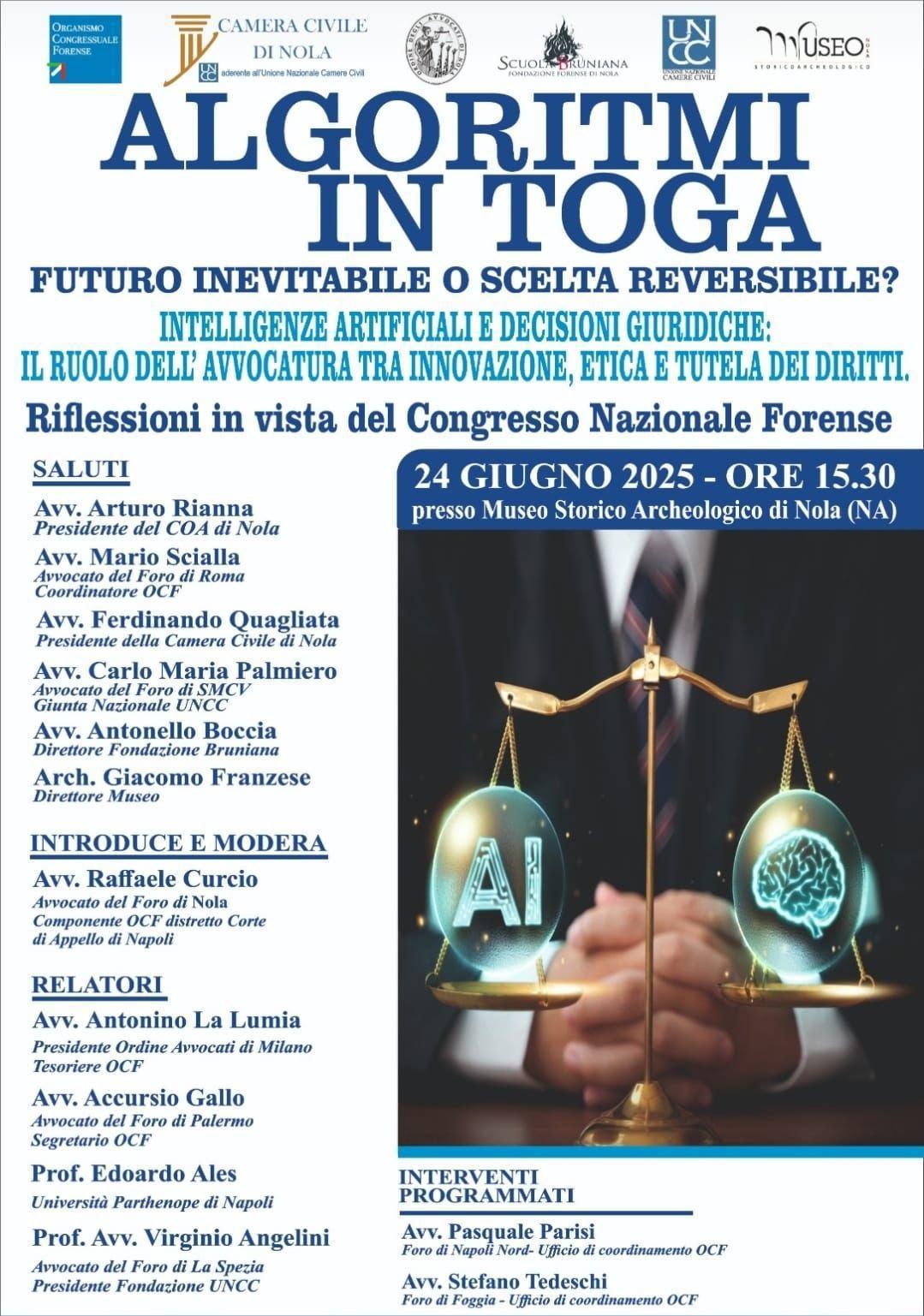 Formazione continua, evento a Nola, 24 giugno 2025, ore 15.30, presso Museo Archeologico su "Algoritmi in Toga. Futuro inevitabile o scelta reversibile?" Formazione continua, evento a Nola, 24 giugno 2025, ore 15.30, presso Museo Archeologico su "Algoritmi in Toga. Futuro inevitabile o scelta reversibile?"