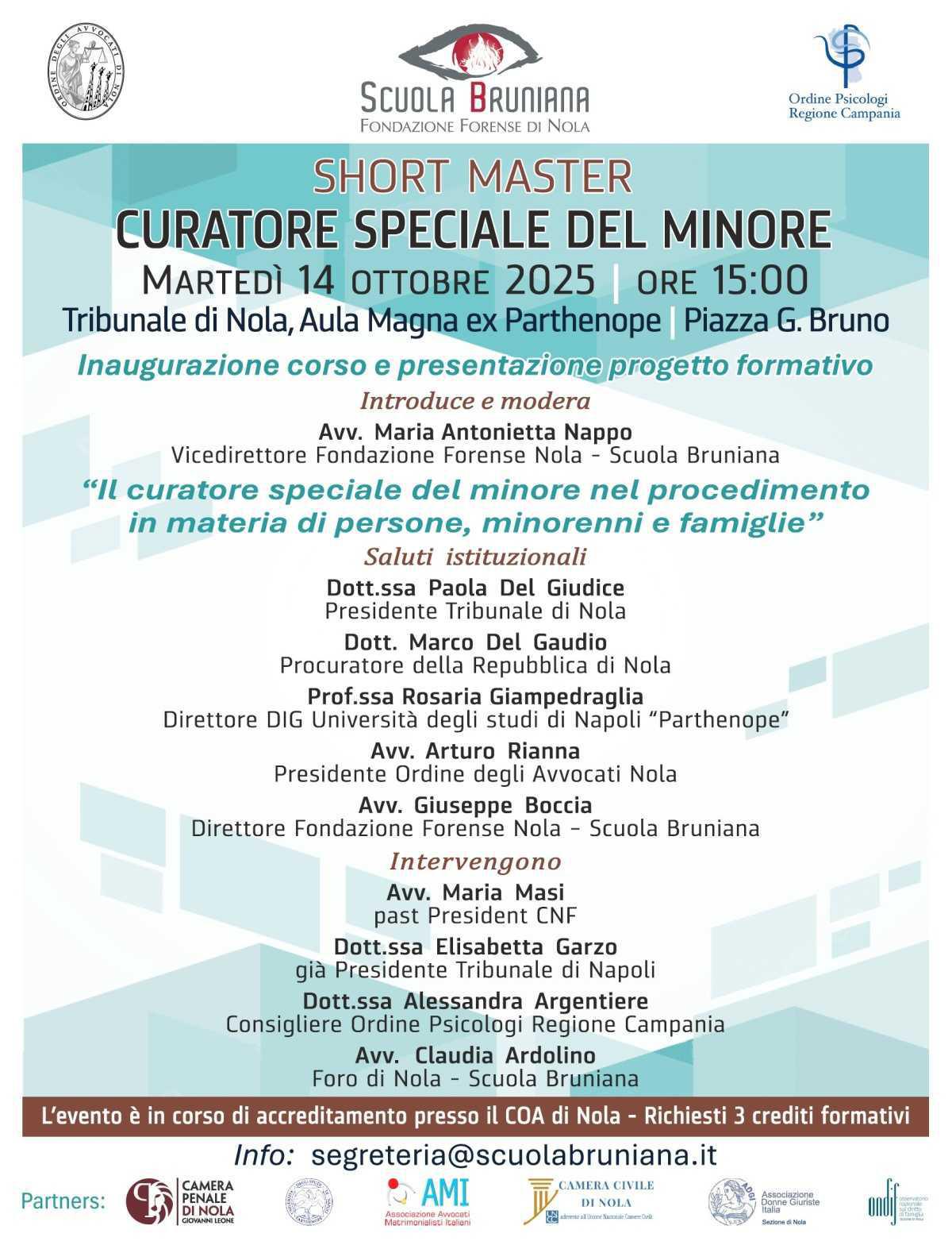 Scuola Bruniana - Ordine Psicologi - COA Nola. Short master Curatore speciale del minore, inaugurazione il 14 ottobre 2025 a Nola Scuola Bruniana - Ordine Psicologi - COA Nola. Short master Curatore speciale del minore, inaugurazione il 14 ottobre 2025 a Nola
