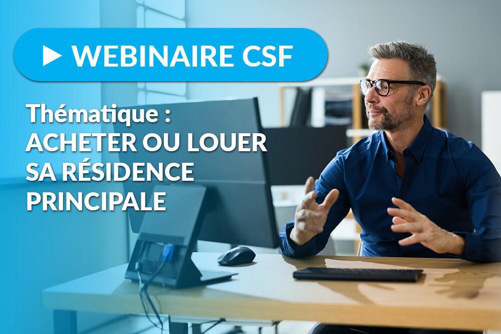 Webinaire national : acheter ou louer sa résidence principale