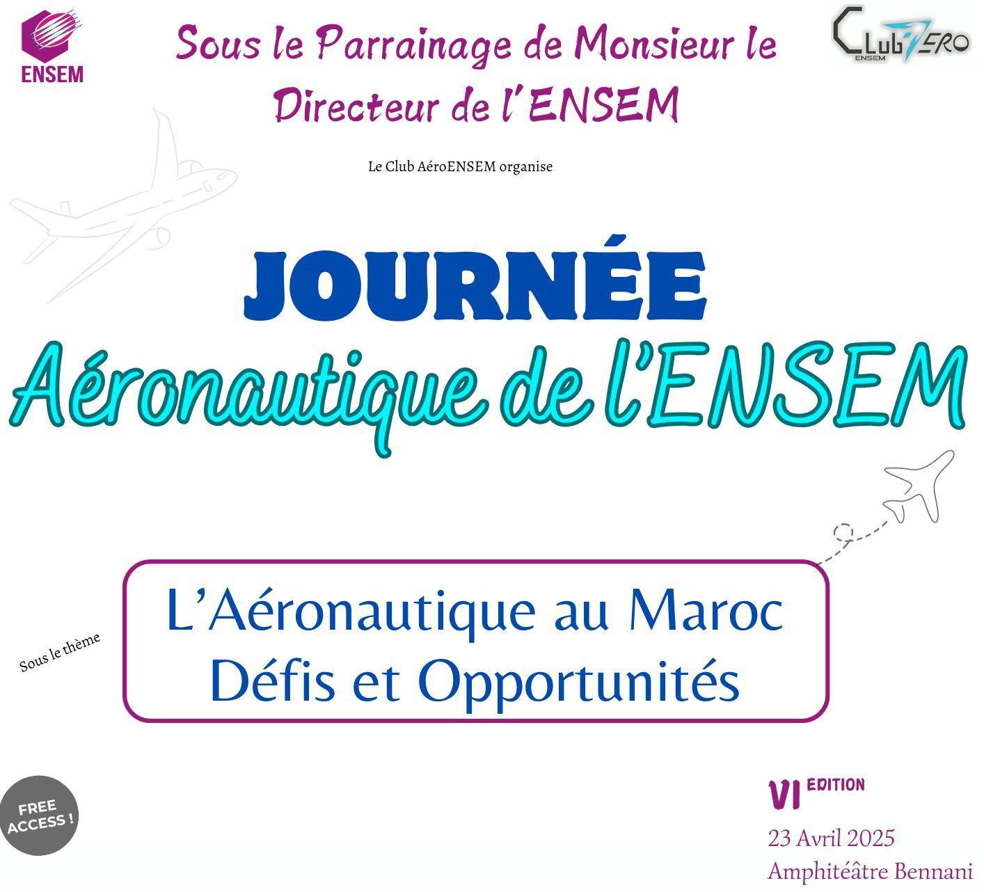 L'ENSEM organise sa journée aéronautique sous le thème "Aéronautique au Maroc : Défis et Opportunités"