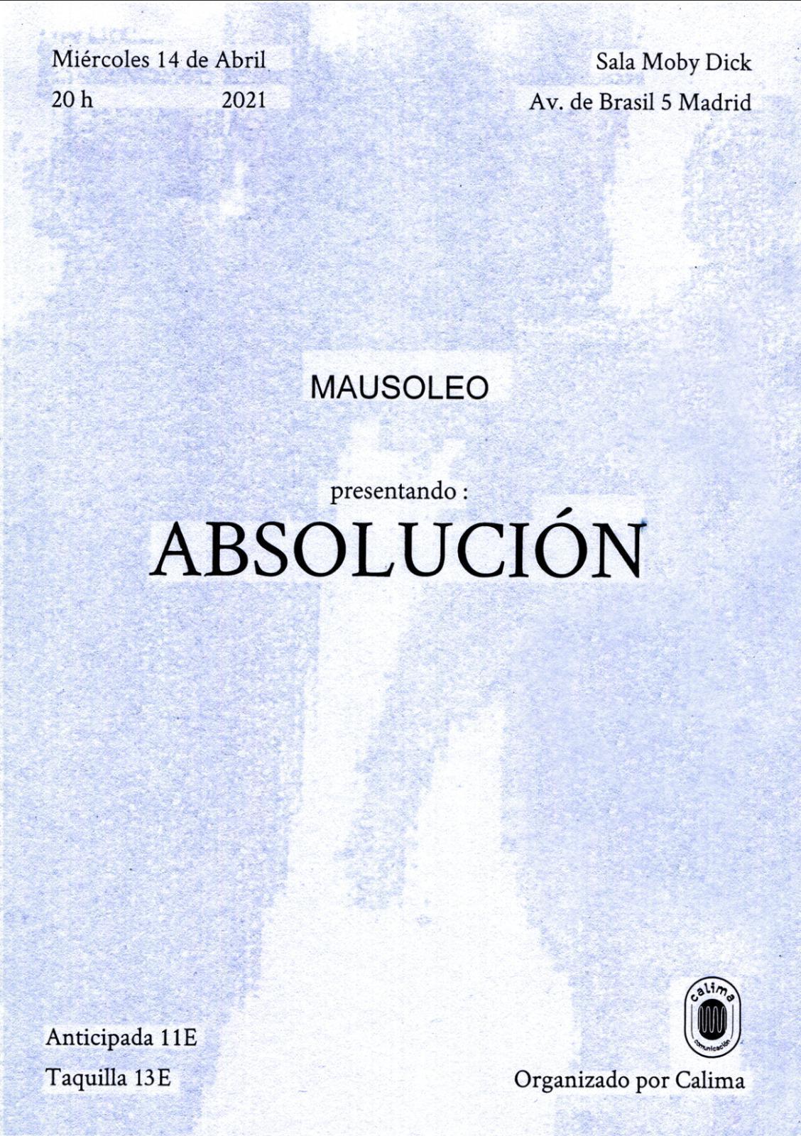 MAUSOLEO presenta "Absolución" en Moby Dick Club