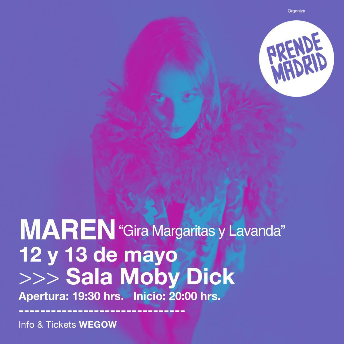 PRENDE MADRID: MAREN presenta su gira 'Margaritas y lavandas' en Moby