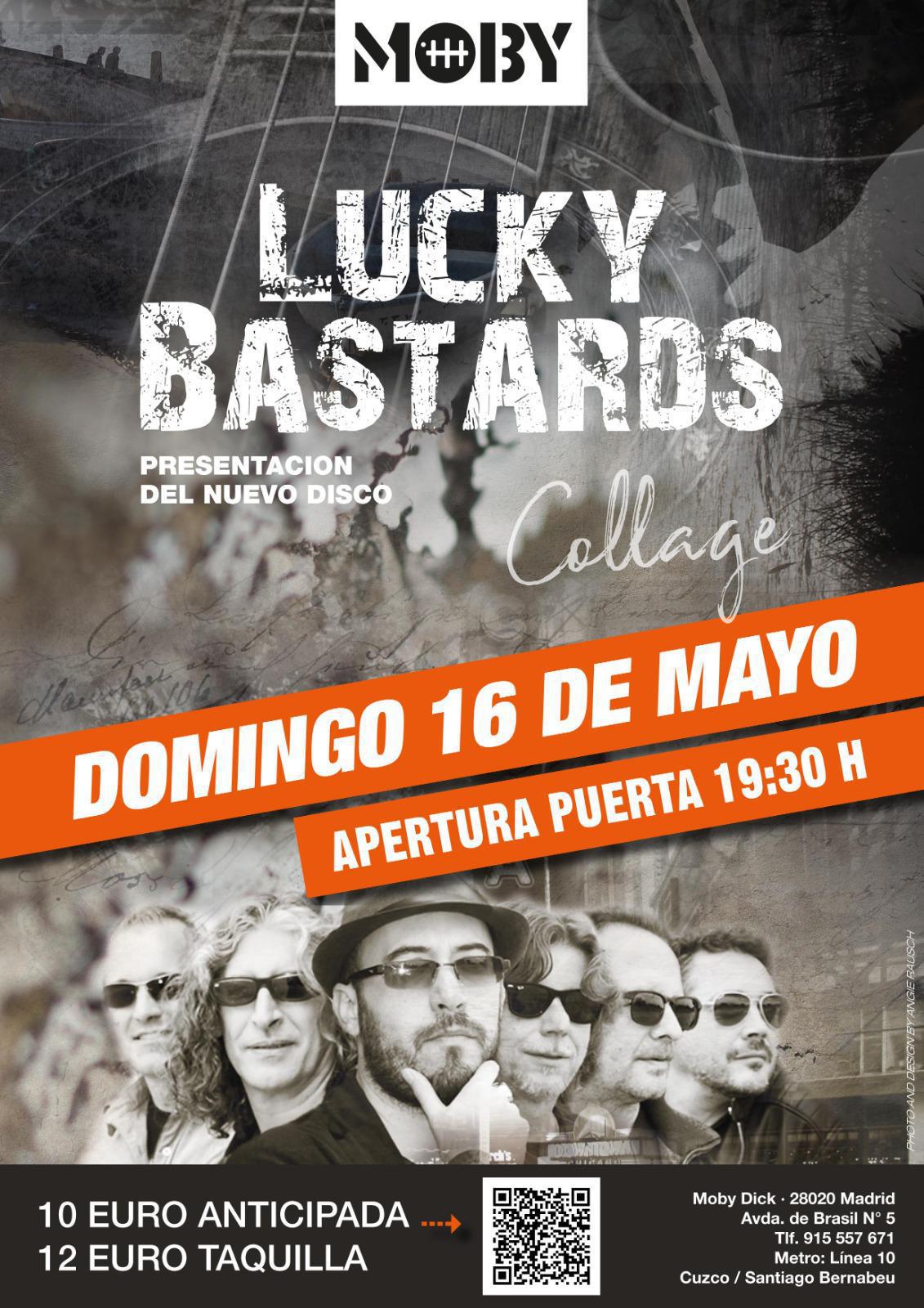 LUCKY BASTARDS presentan 'Collage' en Moby