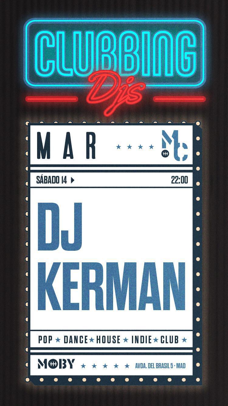 Moby Clubbing presenta DJ KERMAN Moby Clubbing presenta DJ KERMAN