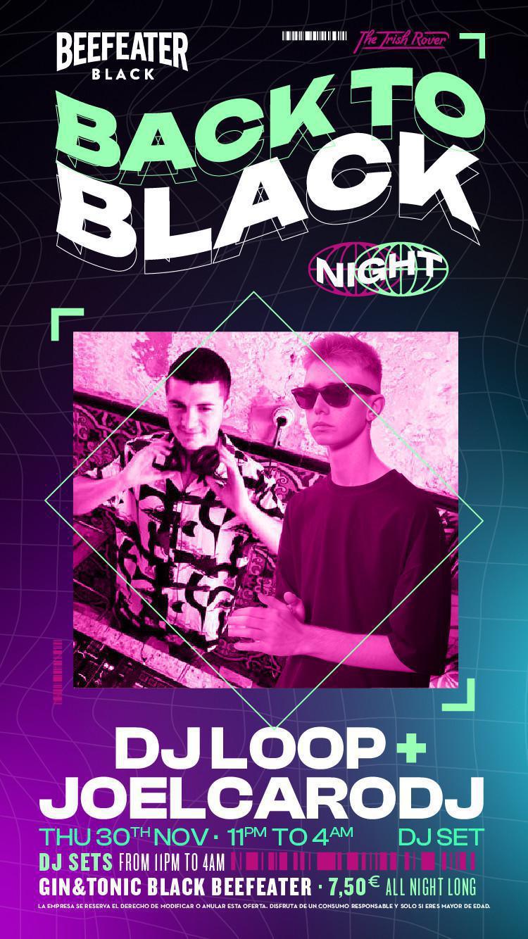 DJ SESSIONS ESPECIAL BACK TO BLACK BEEFEATER - JOEL CARO DJ AND DJ LOOP 