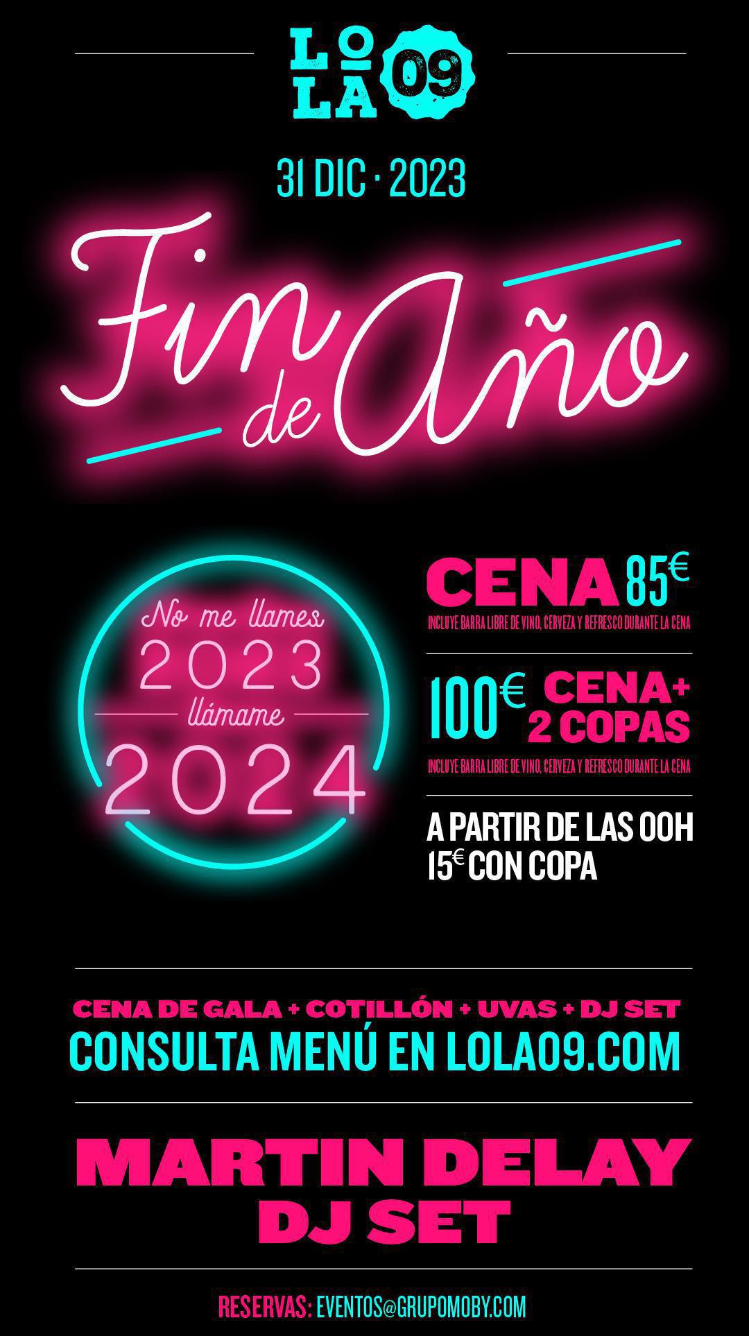 FIESTA DE FIN DE AÑO EN LOLA 09: NO ME LLAMES 2023 LLAMAME 2024