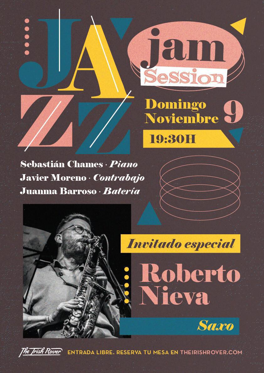 JAZZ JAM SESSION con ROBERTO NIEVA JAZZ JAM SESSION con ROBERTO NIEVA