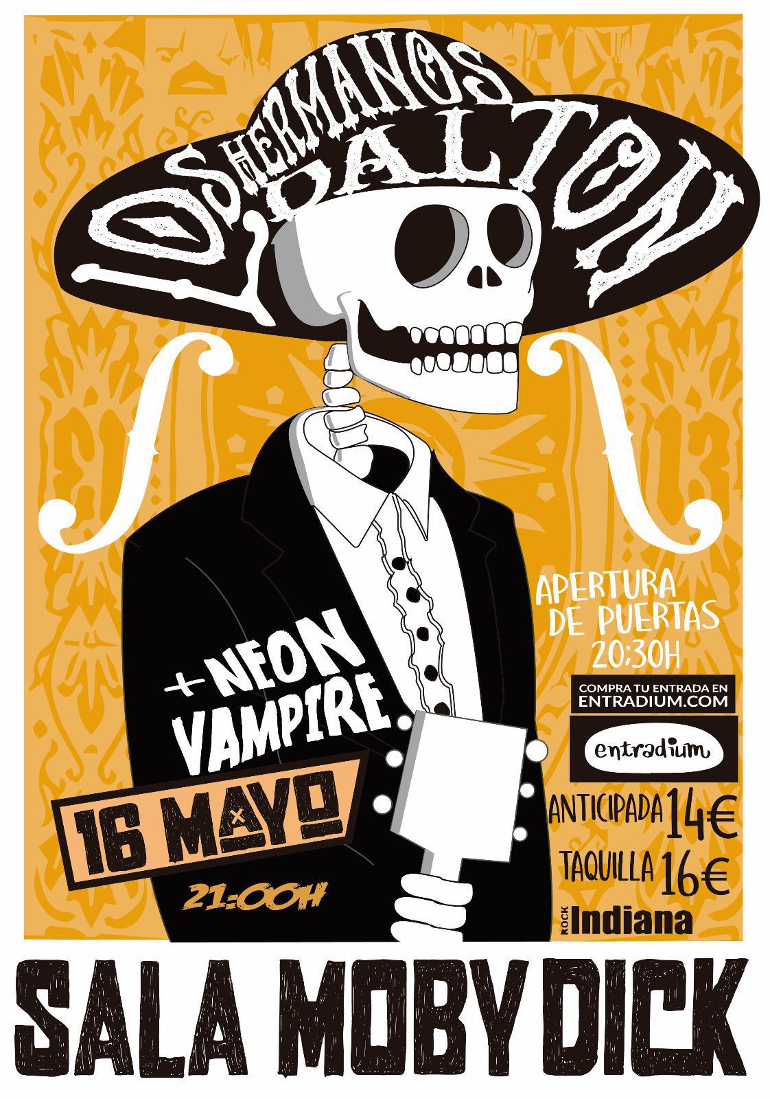 LOS HERMANOS DALTÓN + Neon Vampire en Moby