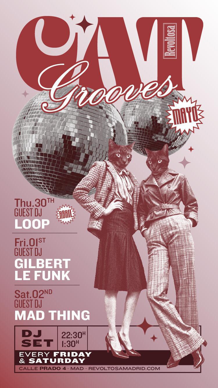 CAT GROOVES - DJ GILBERT LE FUNK CAT GROOVES - DJ GILBERT LE FUNK