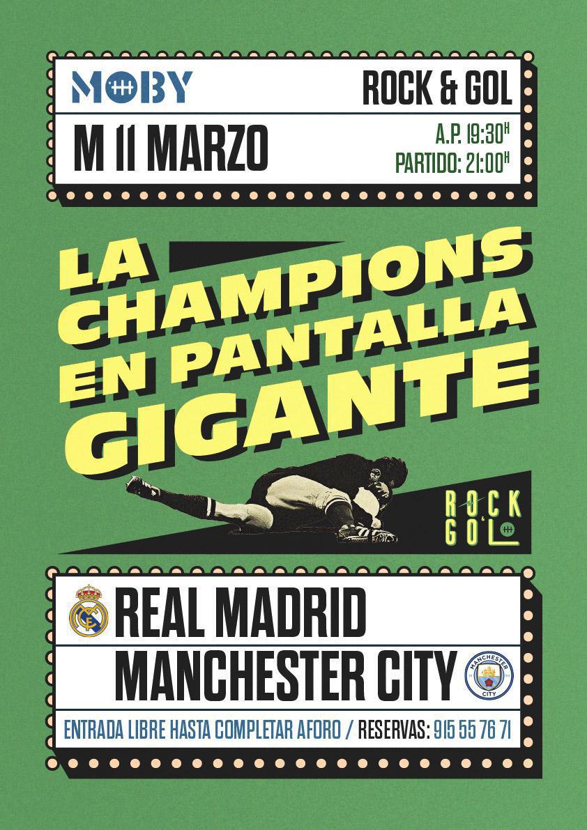 ROCK & GOL: REAL MADRID vs MANCHESTER CITY EN OCTAVOS DE FINAL-CHAMPIONS’ LEAGUE en Moby ROCK & GOL: REAL MADRID vs MANCHESTER CITY EN OCTAVOS DE FINAL-CHAMPIONS’ LEAGUE en Moby
