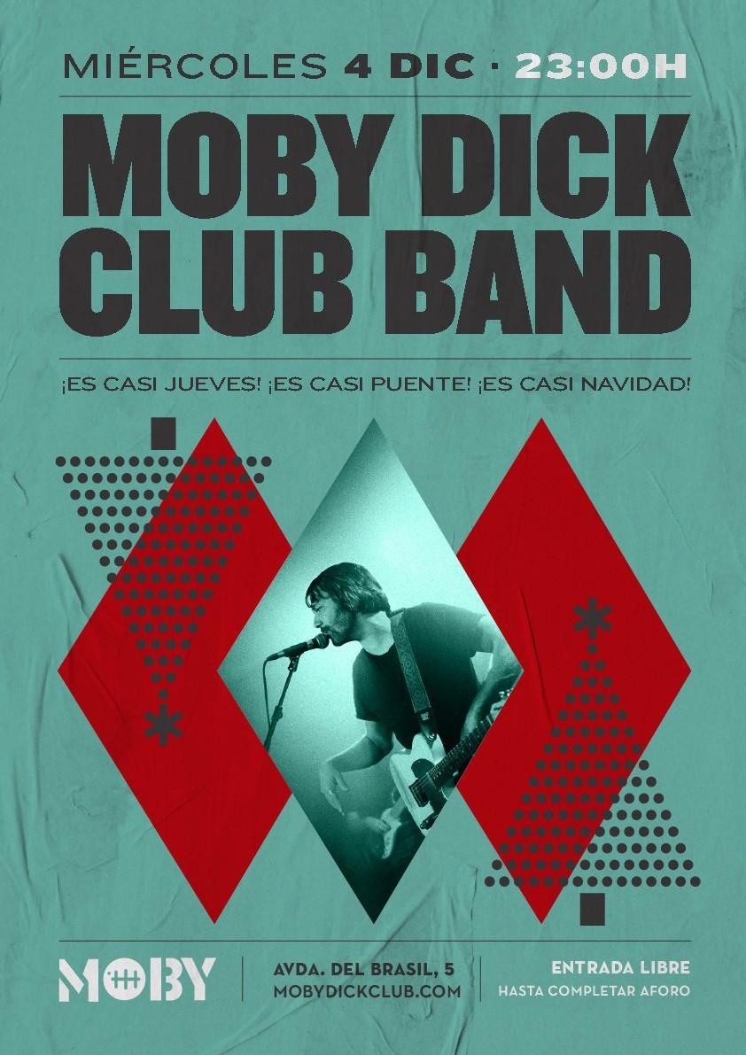 ALL YOU NEED IS… MOBY DICK CLUB BAND en Moby