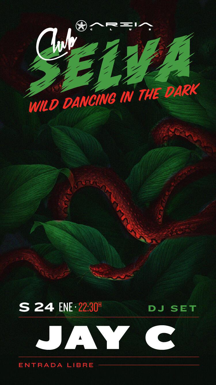 CLUB SELVA by JAY C CLUB SELVA by JAY C