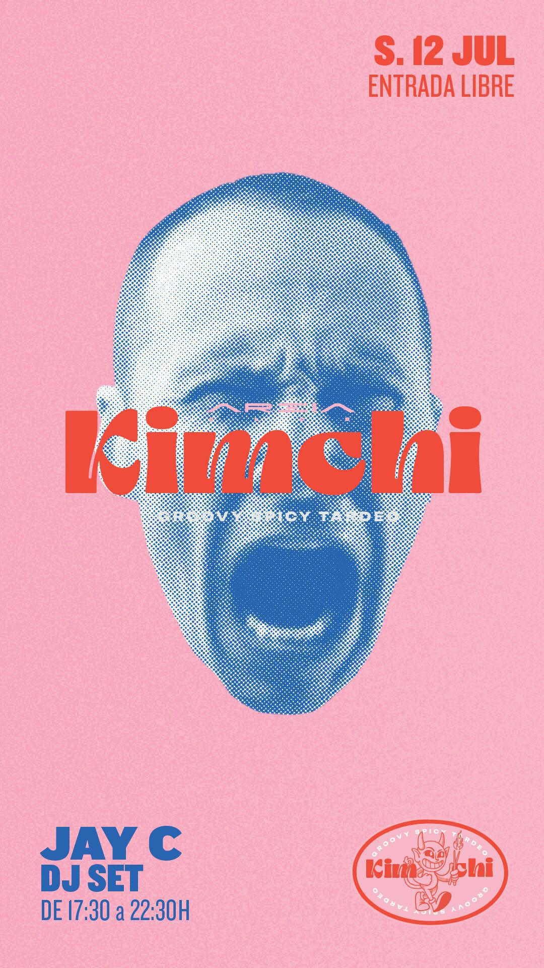 KIMCHI by JAY C. The Spicy Groovy Tardeo