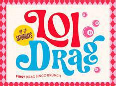 LOL DRAG SATURDAYS LOL DRAG SATURDAYS