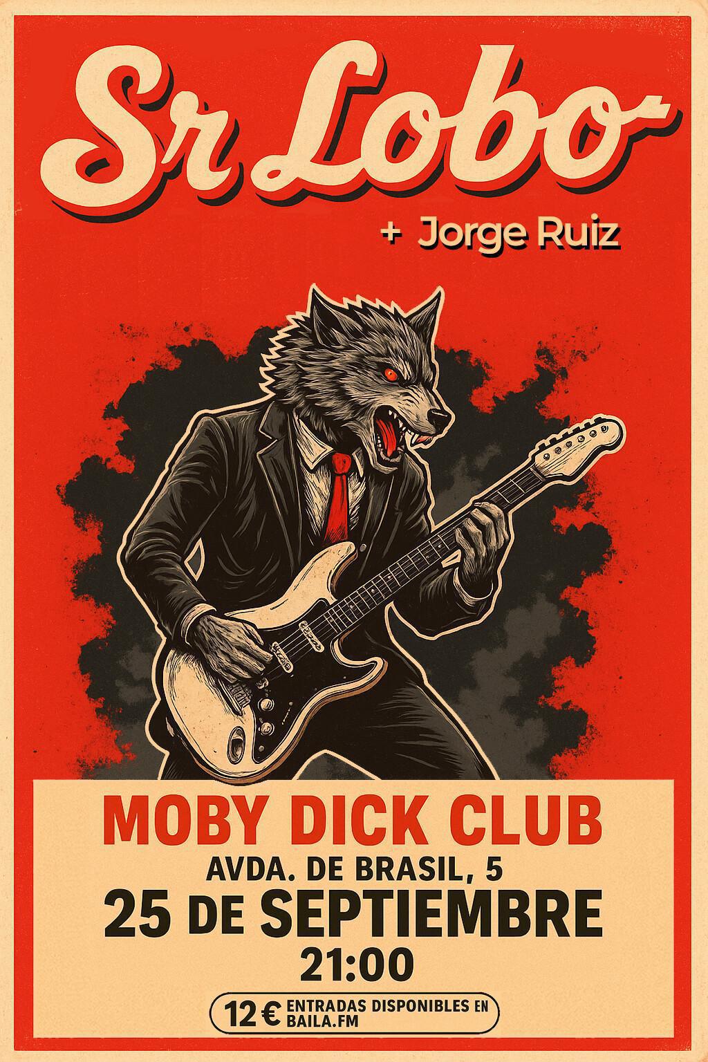 SR LOBO + Jorge Ruiz