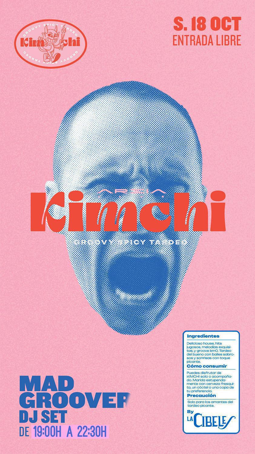 Cervezas La Cibeles presenta KIMCHI, The Groovy Spicy Tardeo by LEGACY