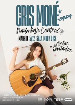 CRIS MONÉ presenta “NADA BAJO CONTROL”
