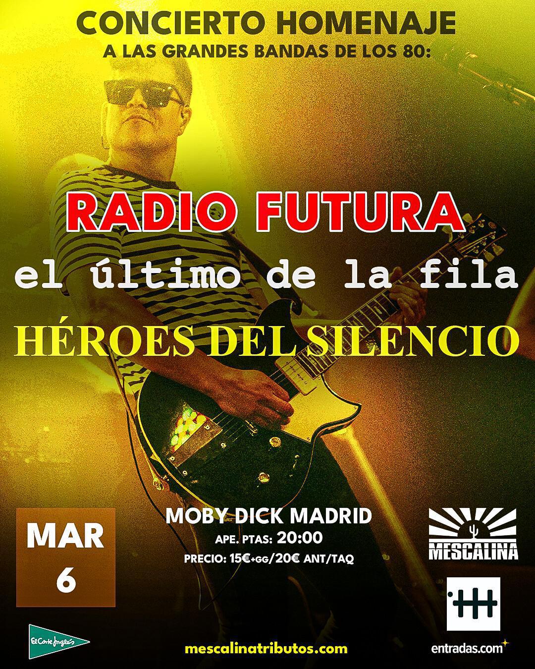 Tributo a Radio Futura, El Último de la Fila y Héroes del Silencio Tributo a Radio Futura, El Último de la Fila y Héroes del Silencio