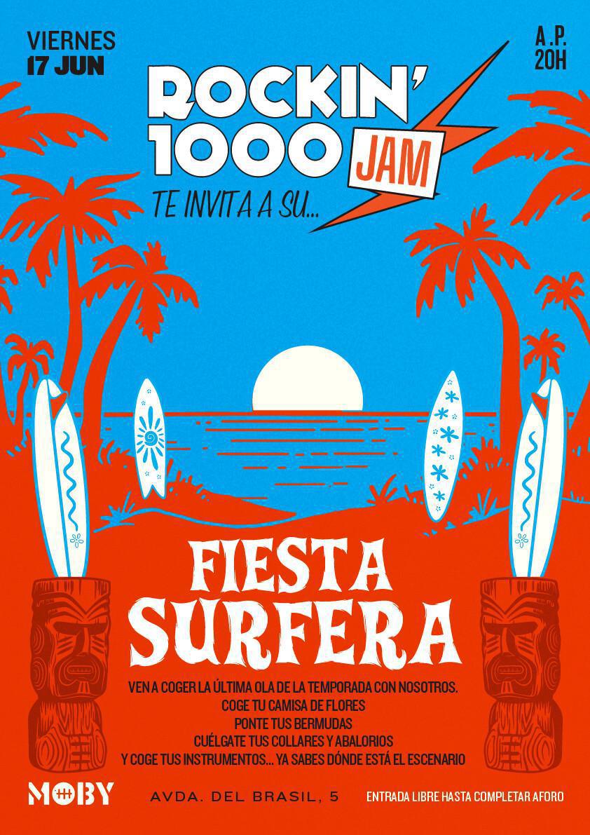 ROCKIN´1000 JAM SESSION: FIESTA SURFERA ROCKIN´1000 JAM SESSION: FIESTA SURFERA