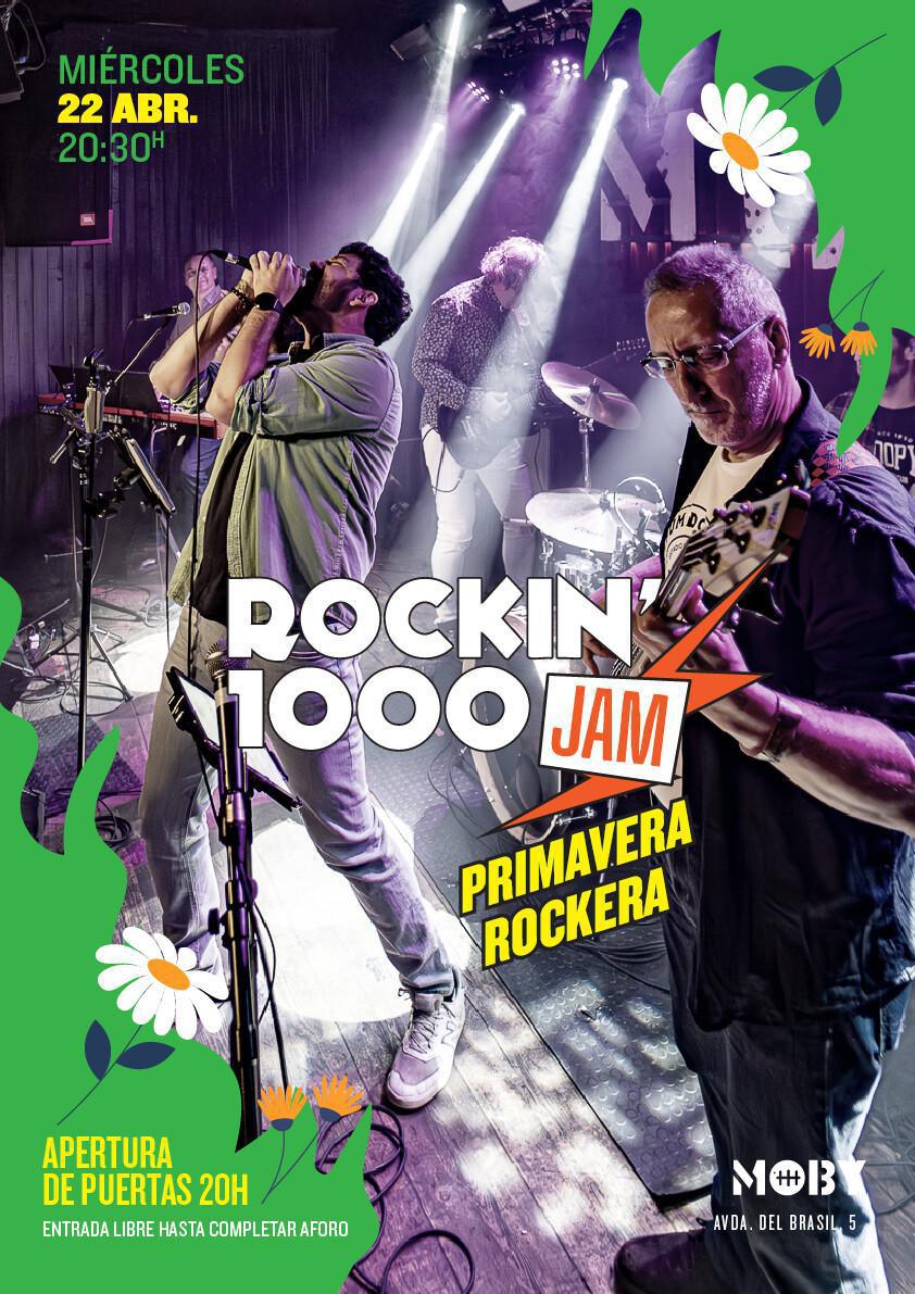 ROCKIN'1000 JAM SESSION ESPECIAL PRIMAVERA ROCKERA