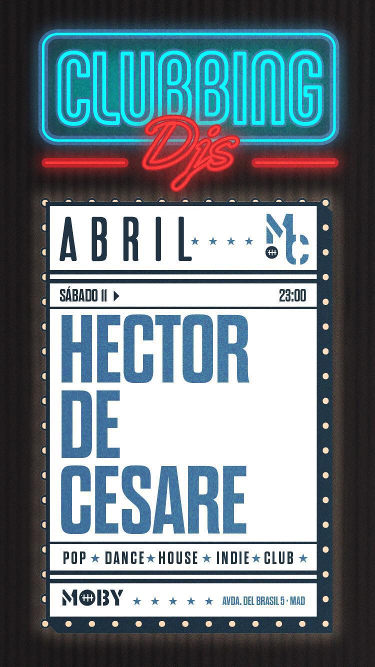Moby Clubbing presenta HECTOR DE CESARE