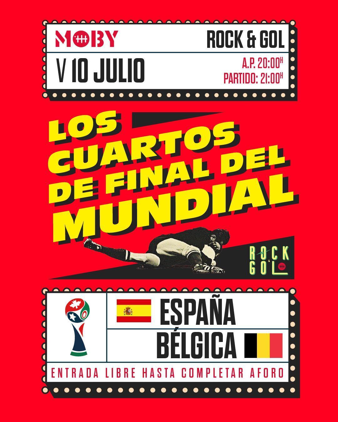 ROCK&GOL: ESPAÑA vs BÉLGICA - Cuartos de Final del Mundial 2026