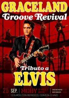 GRACELAND GROOVE REVIVAL: TRIBUTO A ELVIS