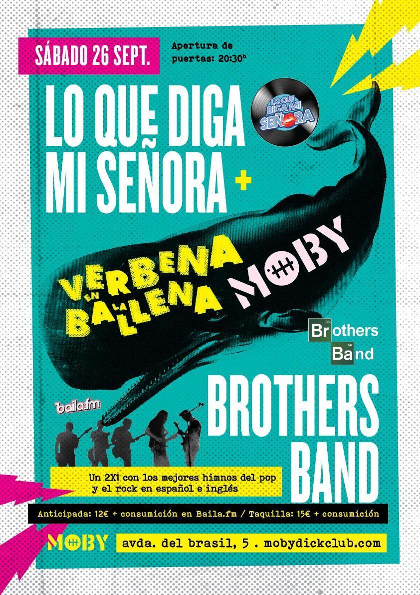 VERBENA EN LA BALLENA CON LO QUE DIGA MI SEÑORA + BROTHERS BAND VERBENA EN LA BALLENA CON LO QUE DIGA MI SEÑORA + BROTHERS BAND