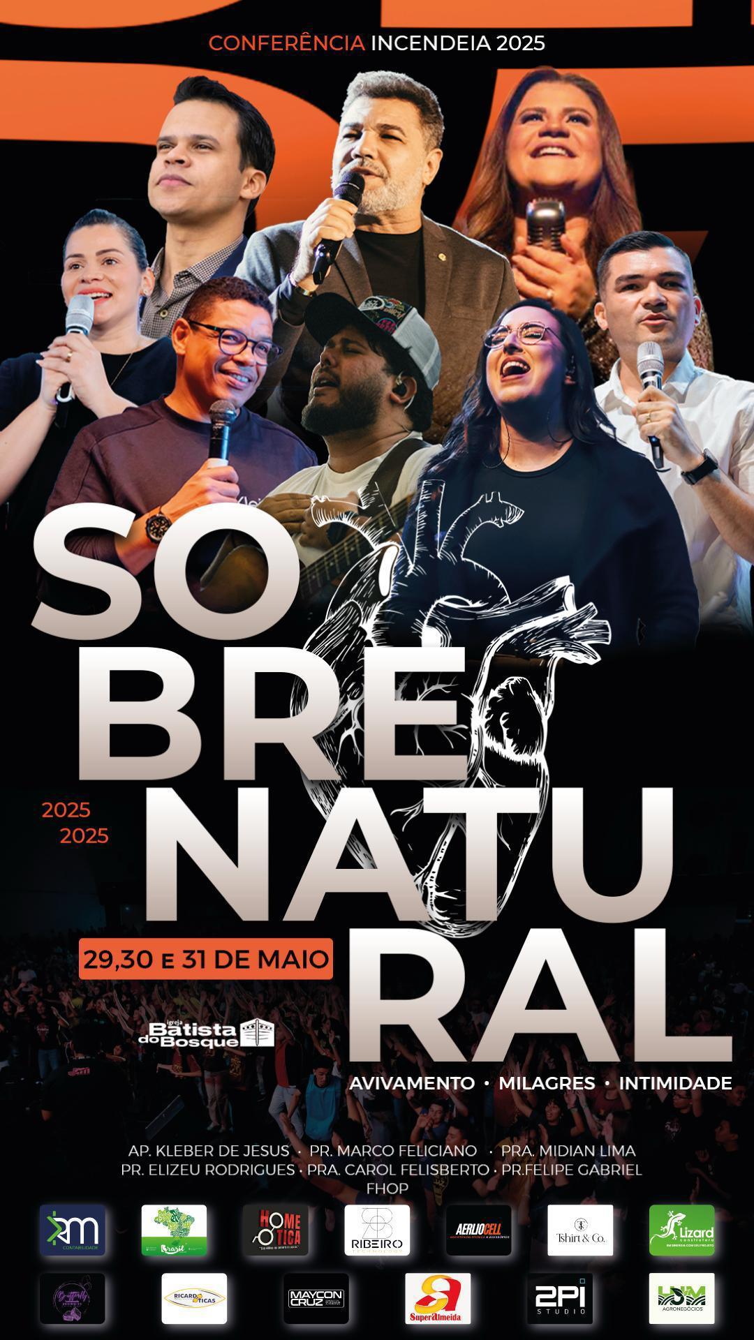 CONFERÊNCIA INCENDEIA 2025 - SOBRENATURAL | 29 A 31 DE MAIO | INGRESSOS A VENDA