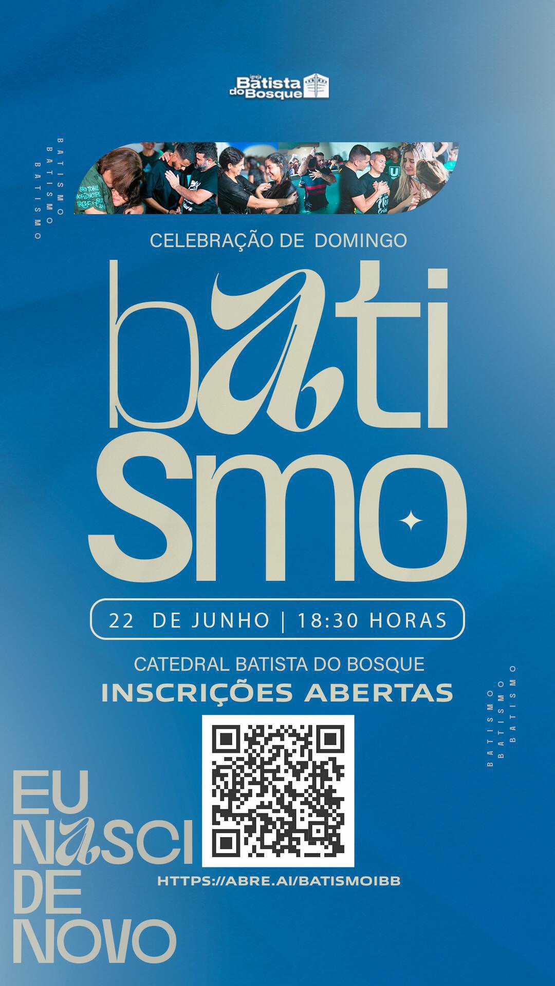 BATISMO - INSCRIÇÕES ABERTAS