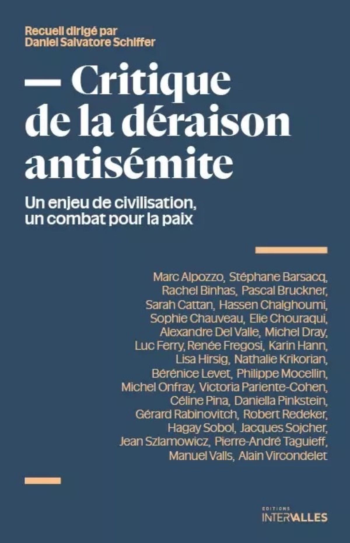 ‎نقد اللاعقلانية المعادية للسامية: كتاب جماعي مهدى لبوعلام صنصال، السجين في الجزائر