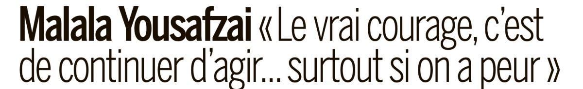 ملالا يوسفزي: الشجاعة التي لا تتوقف أمام الخوف ملالا يوسفزي: الشجاعة التي لا تتوقف أمام الخوف