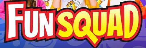 !!!!!!The Fun Squad!!!!!
