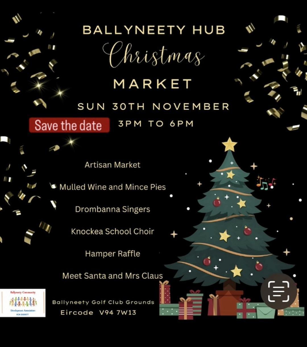 Ballyneety Hub Christmas Market 2025 on Sunday 30th November. Our school choir will be entertaining everyone at 3 p.m.!