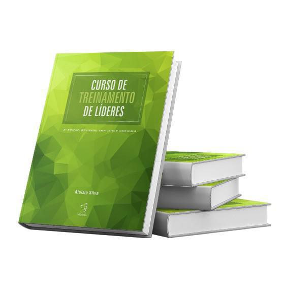 CURSO DE TREINAMENTO DE LÍDERES CURSO DE TREINAMENTO DE LÍDERES