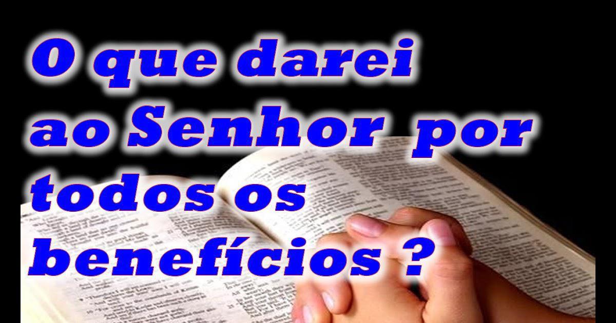 QUE DAREI AO SENHOR ? QUE DAREI AO SENHOR ?