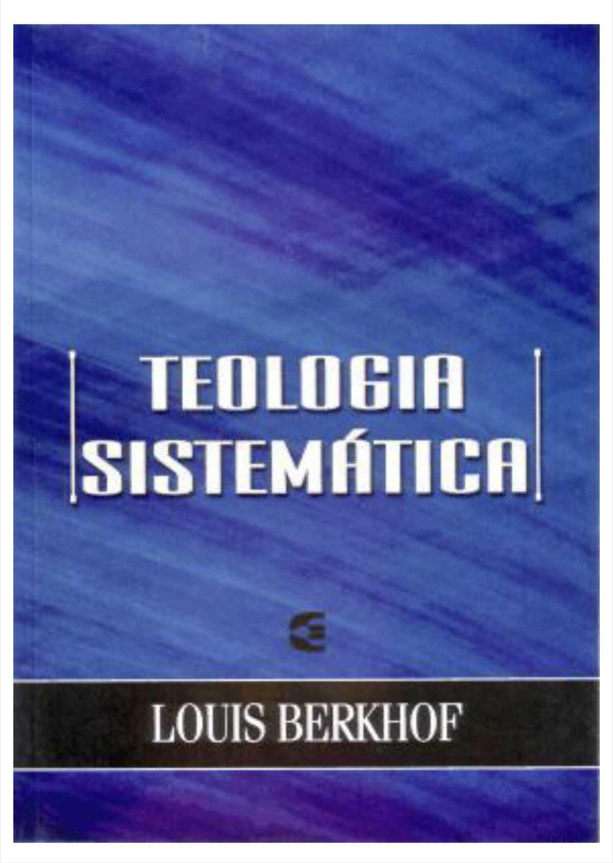 Teologia Sistemática - Louis Berkof
