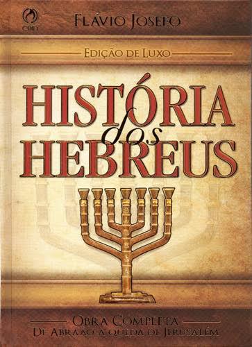 História dos Hebreus  História dos Hebreus