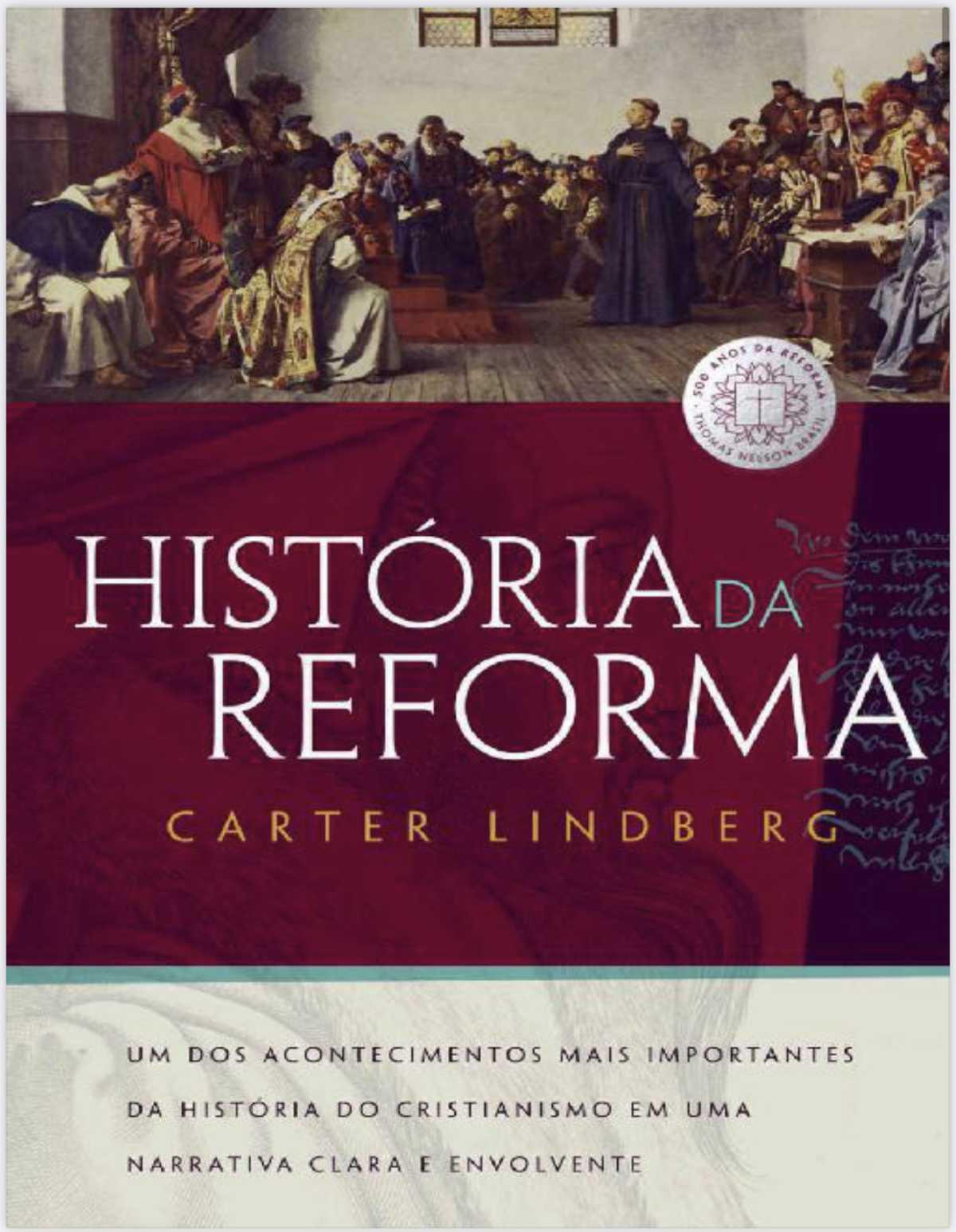 História da Reforma História da Reforma