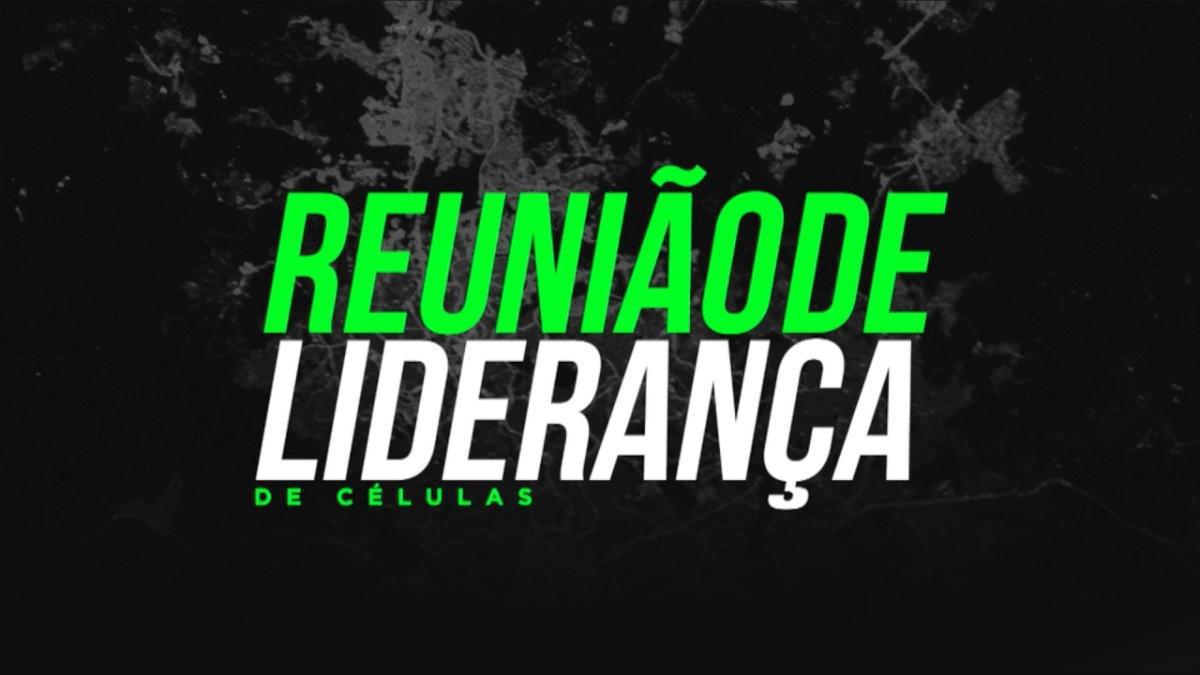 Reunião Geral de Líderes de Células